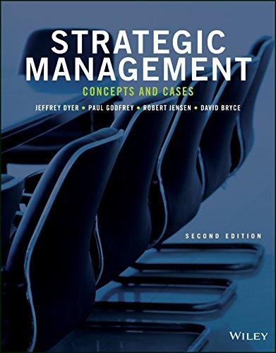 strategic management concepts and cases 2nd edition jeffrey h. dyer, paul godfrey, robert jensen, david bryce