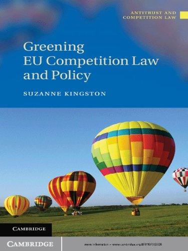 greening eu competition law and policy 1st edition suzanne kingston 1107003024, 978-1107003026