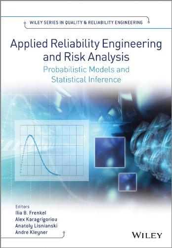 applied reliability engineering and risk analysis 1st edition ilia b. frenkel, alex karagrigoriou, anatoly