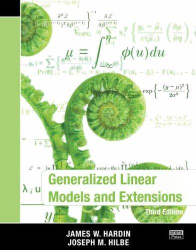 generalized linear models and extensions 3rd edition james w. hardin, joseph m. hilbe 1597181056,