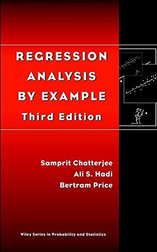regression analysis by example 3rd edition samprit chatterjee, ali s. hadi, bertram price 0471319465,