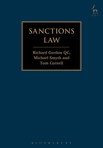 sanctions law 1st edition richard gordon qc, michael smyth cbe, tom cornell 1509900144, 978-1509900145