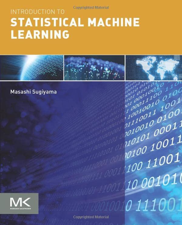introduction to statistical machine learning 1st edition masashi sugiyama 0128021217, 9780128021217