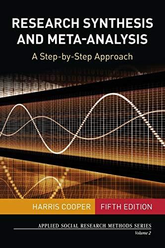 research synthesis and meta analysis a step by step approach 5th edition harris m cooper 1483331156,
