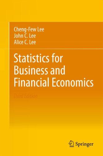 statistics for business and financial economics 3rd edition cheng-few lee, john c. lee, alice c lee
