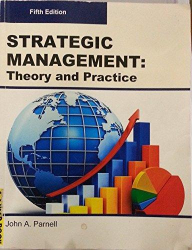 strategic management theory and practice 5th edition john a. parnell 1942041276, 9781942041276