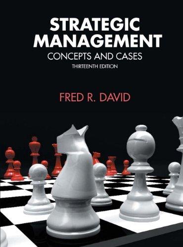 strategic management concepts and cases a competitive advantage approach 13th edition fred r. david
