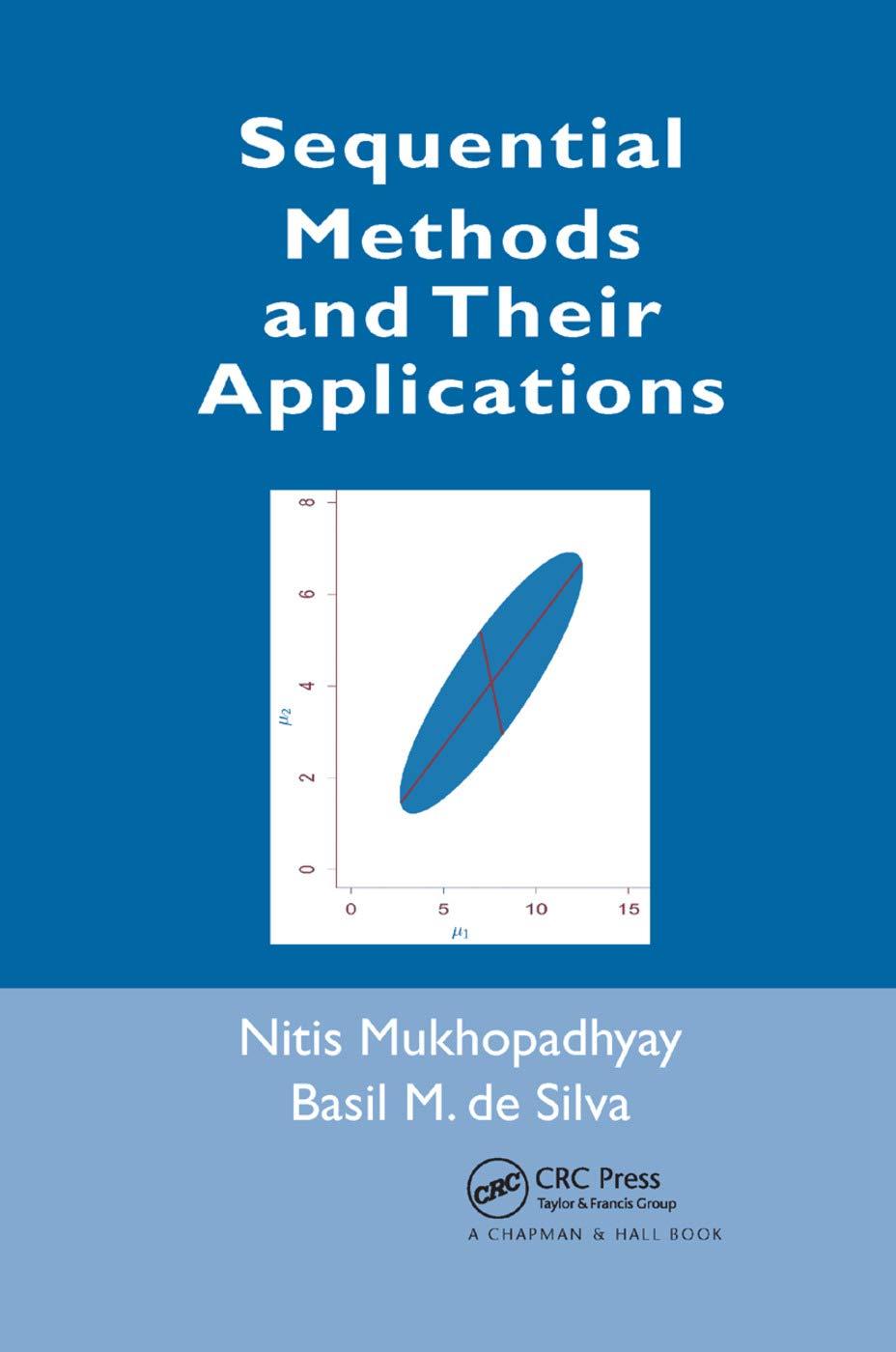 sequential methods and their applications 1st edition nitis mukhopadhyay, basil m. de silva 0367386534,