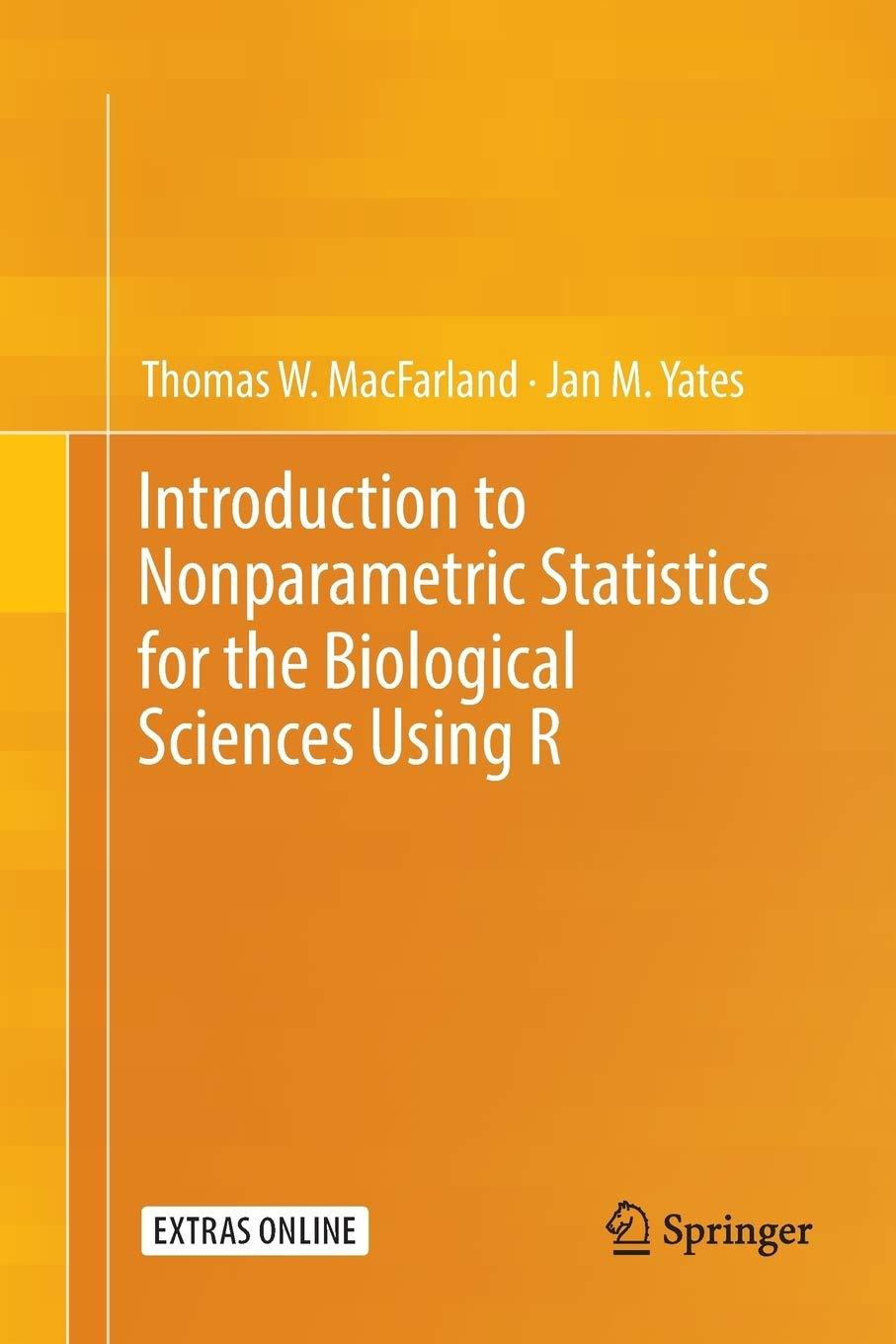 Introduction To Nonparametric Statistics For The Biological Sciences Using R