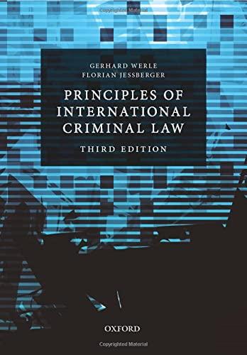 principles of international criminal law 3rd edition gerhard werle, florian jessberger 0198703600,