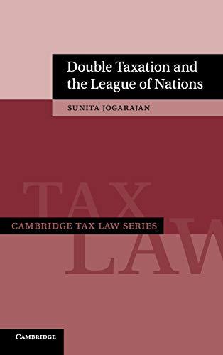 double taxation and the league of nations 1st edition sunita jogarajan 110842144x, 978-1108421447