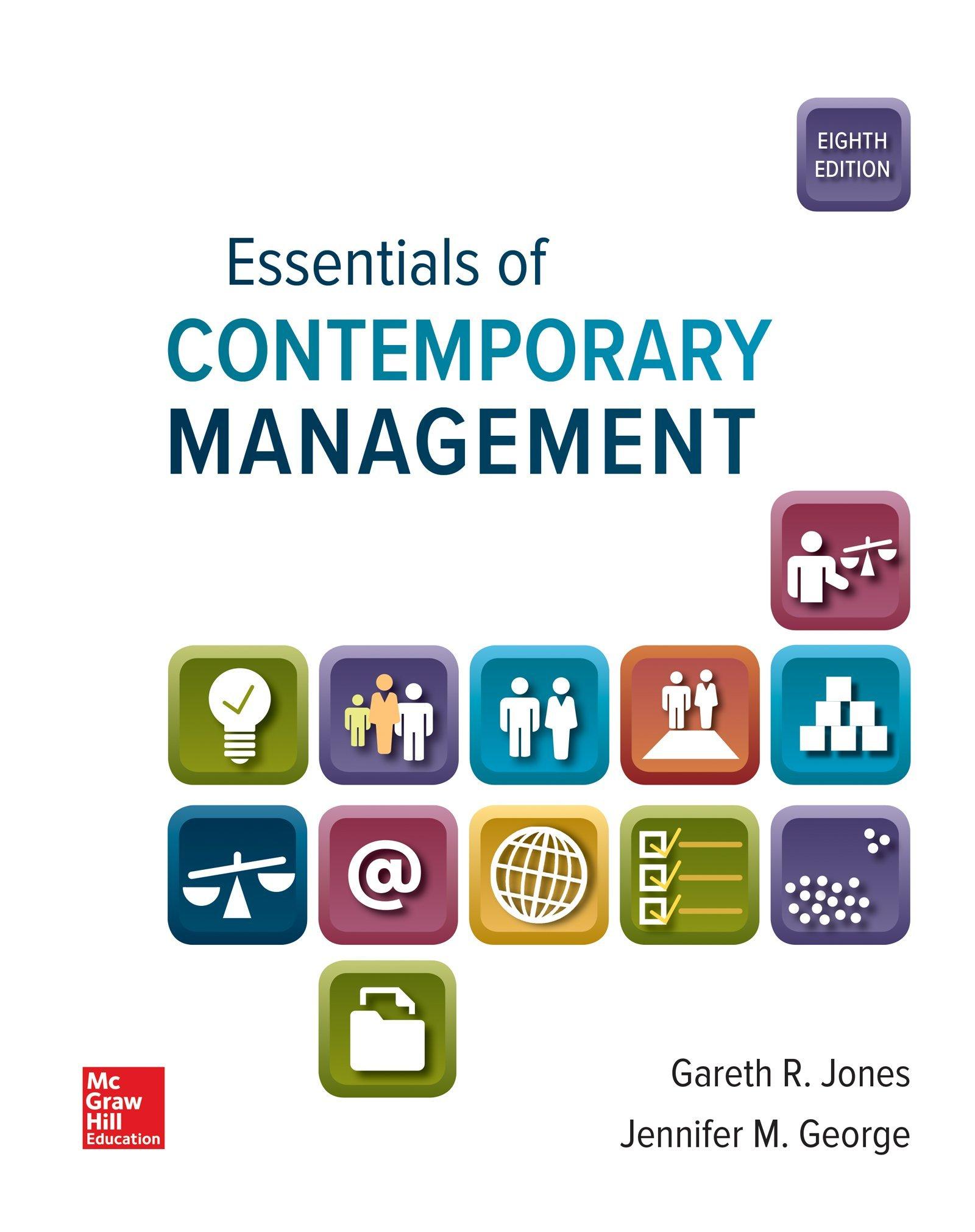 essentials of contemporary management 8th edition gareth jones 1259927652, 9781259927652