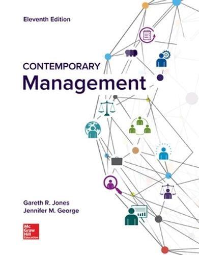 contemporary management 11th edition gareth jones, jennifer george 1260075095, 9781260075090