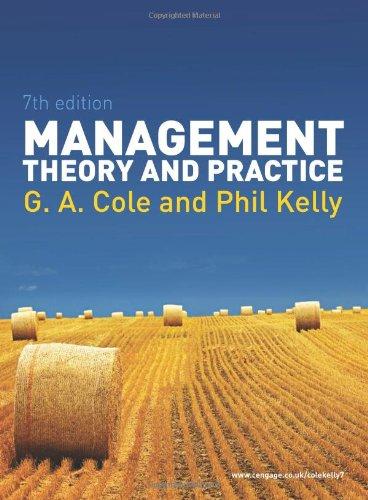 management theory and practice 7th edition gerald a. cole, phil kelly 1844805069, 9781844805068