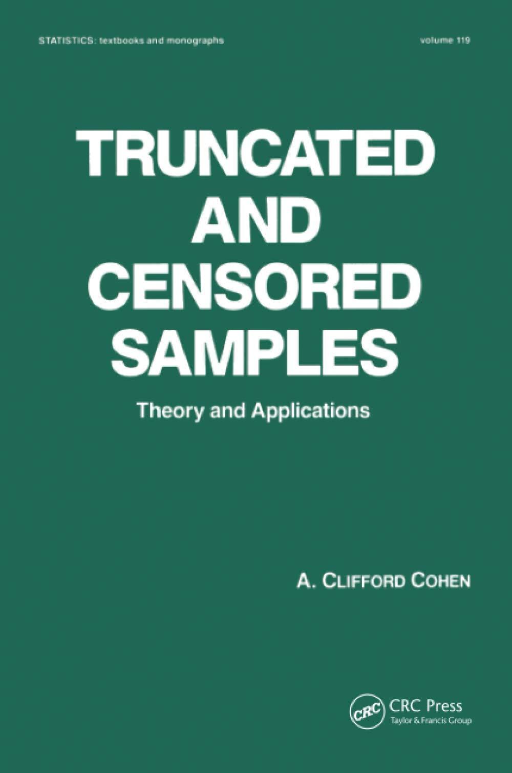 truncated and censored samples 1st edition a. clifford cohen 0367580012, 9780367580018