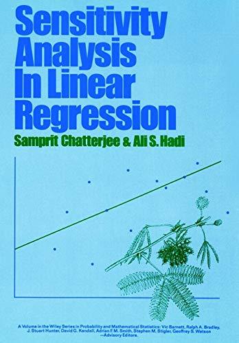sensitivity analysis in linear regression 1st edition ali s. hadi, samprit chatterjee 0471822167,