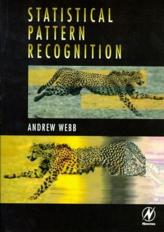 statistical pattern recognition 1st edition andrew webb 0340741643, 9780340741641