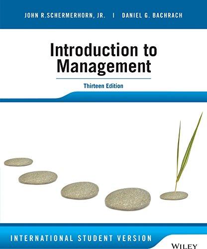 introduction to management 13th international edition john r. schermerhorn jr., daniel g. bachrach