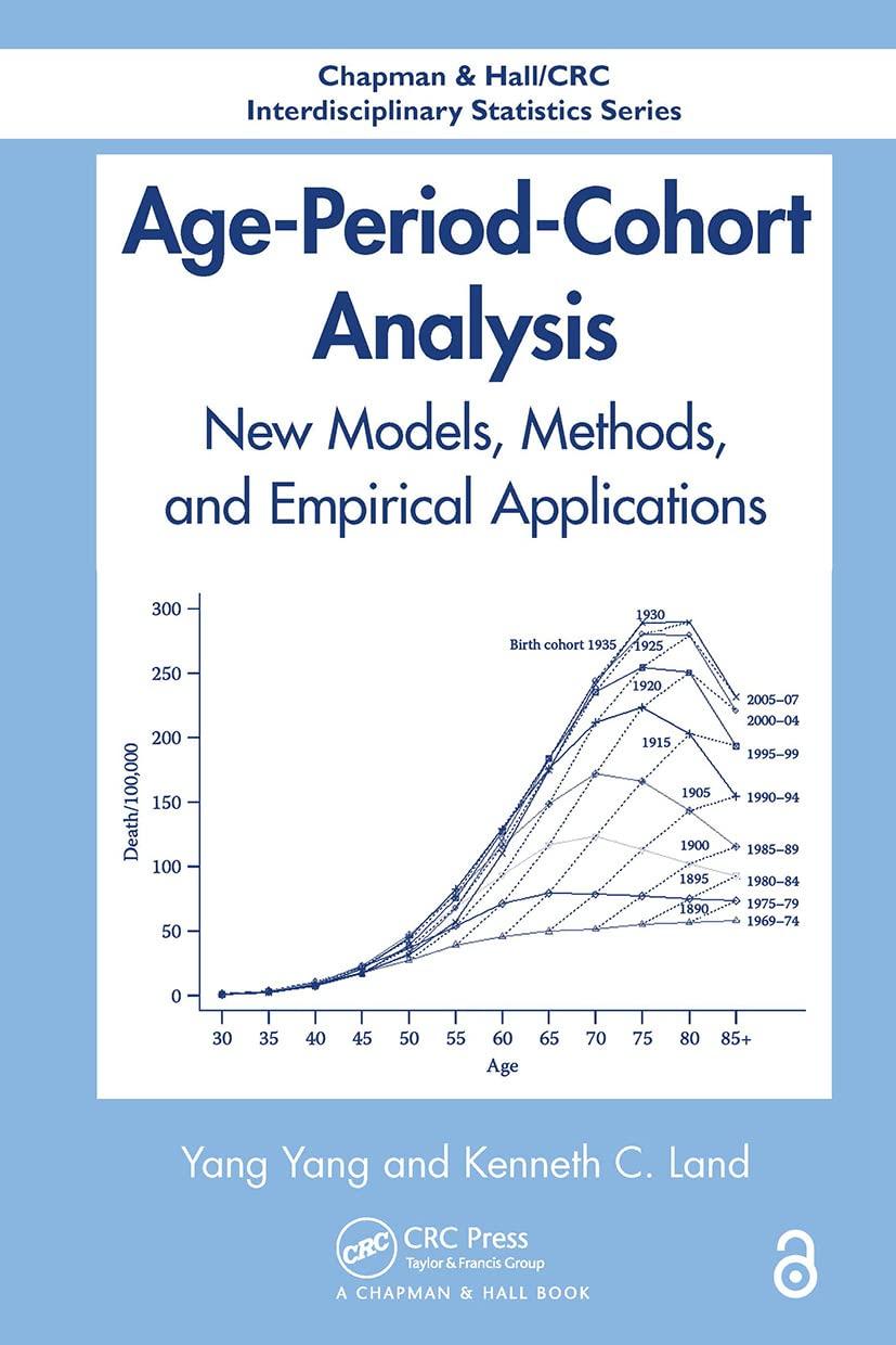 age period cohort analysis new models methods and empirical applications 1st edition yang yang, kenneth c.