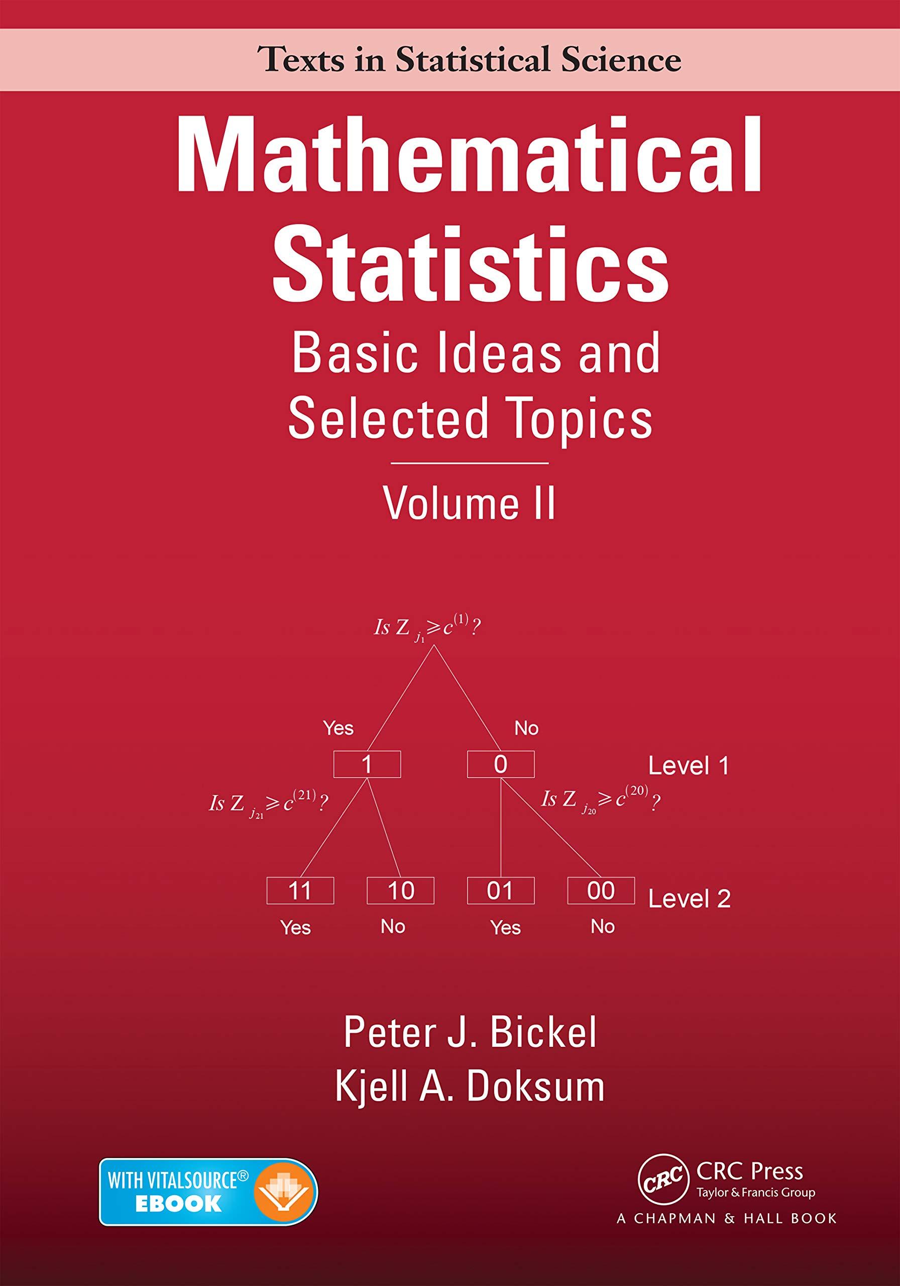 mathematical statistics basic ideas and selected topics volume ii 1st edition peter j. bickel, kjell a.