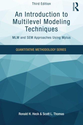 an introduction to multilevel modeling techniques mlm and sem approaches using mplus 3rd edition scott l.