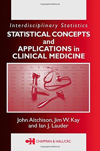 statistical concepts and applications in clinical medicine 1st edition john aitchison, jim w. kay, ian j.