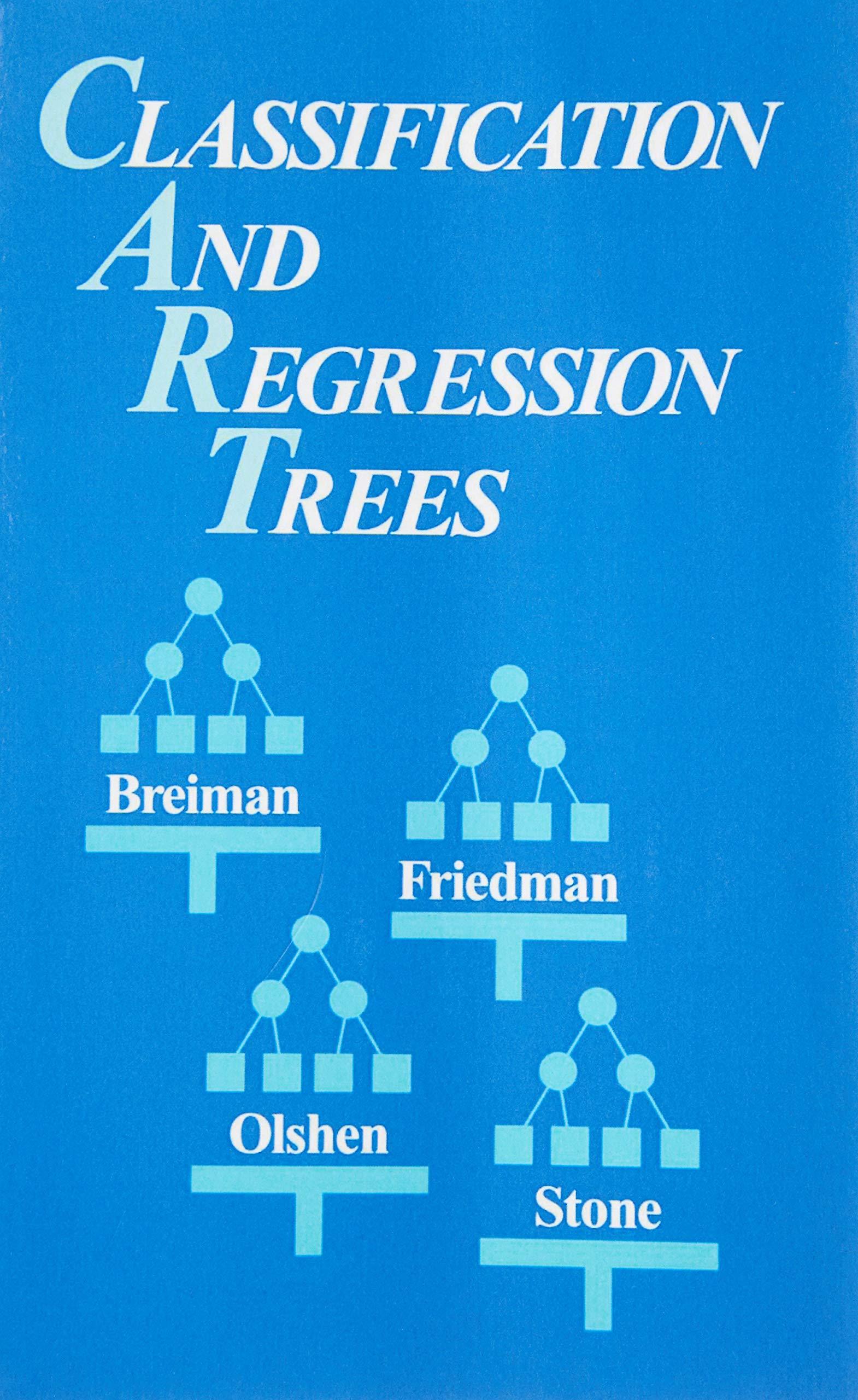 classification and regression trees 1st edition leo breiman 0412048418, 9780412048418