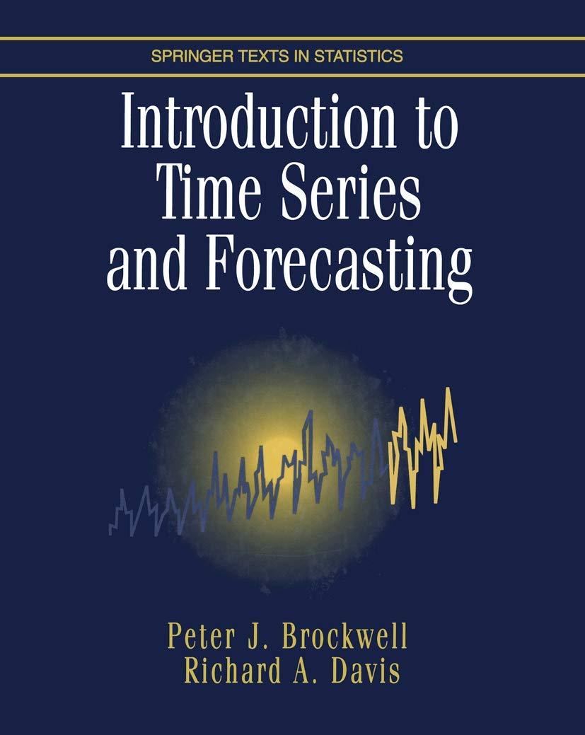 introduction to time series and forecasting 1st edition peter j. brockwell, richard a. davis 0397514700,
