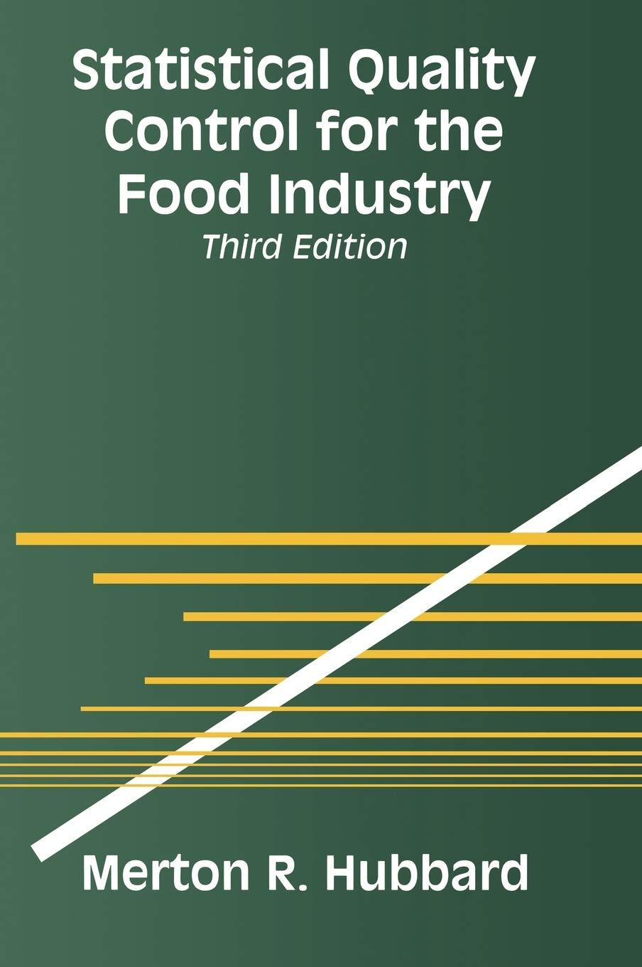 statistical quality control for the food industry 3rd edition merton r. hubbard 0306477289, 9780274789115
