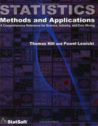 statistics methods and applications 1st edition thomas hill, paul lewicki 1884233597, 9781884233593