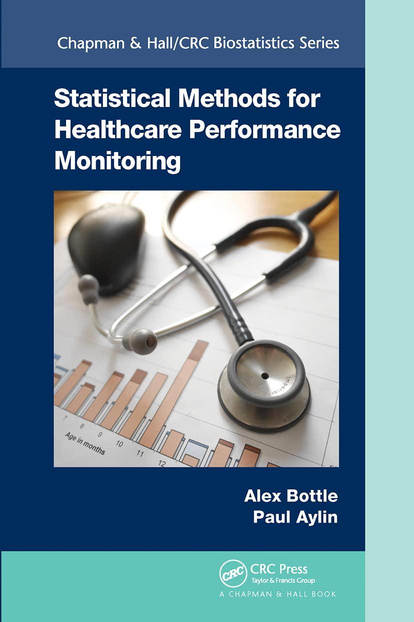 statistical methods for healthcare performance monitoring 1st edition alex bottle, paul aylin 1032242833,