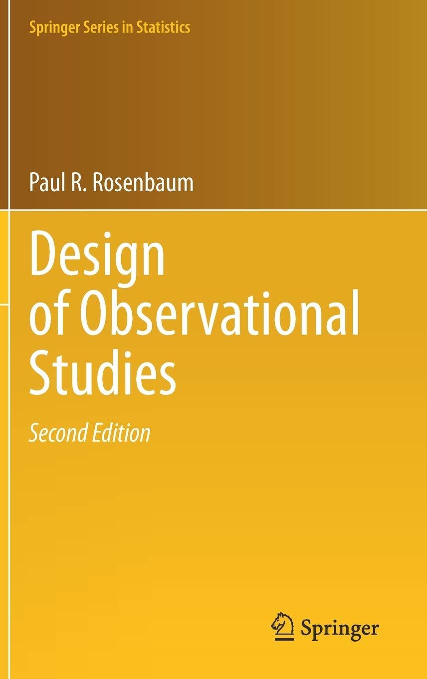 design of observational studies 2nd edition paul r. rosenbaum 3030464040, 9783030464042
