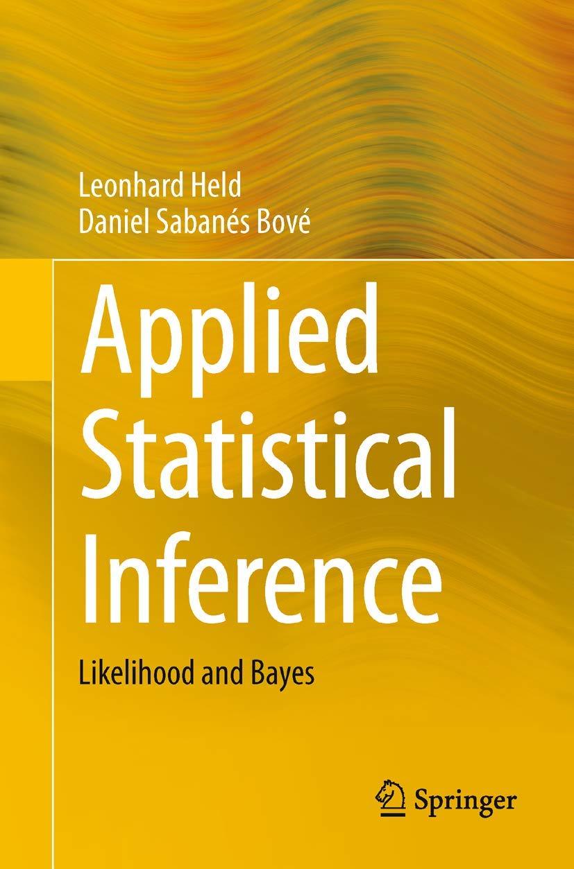 applied statistical inference 1st edition leonhard held, daniel sabanés bové 3642378862, 9783642378867