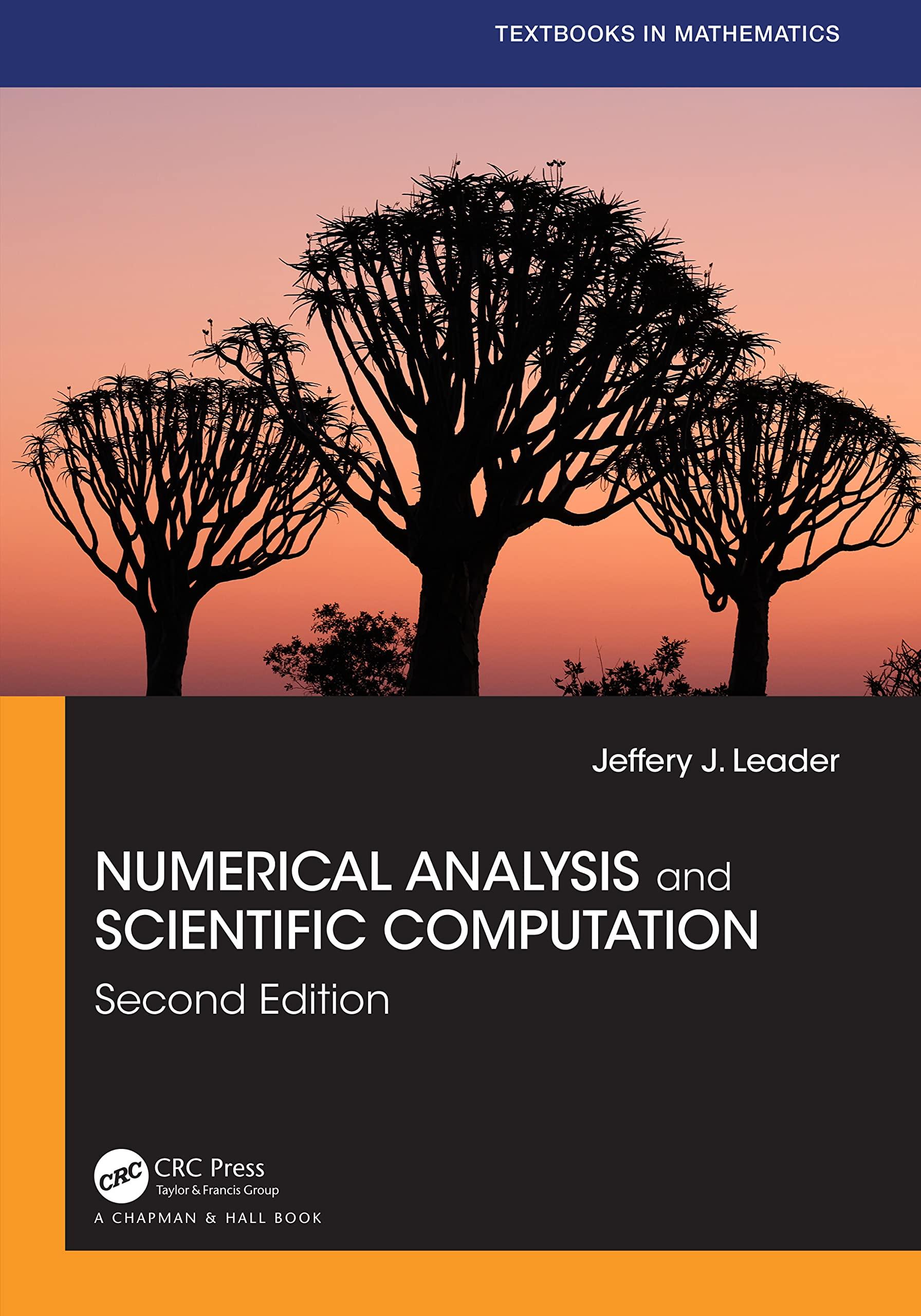 numerical analysis and scientific computation 2nd edition jeffery j. leader 0367486865, 9780367486860