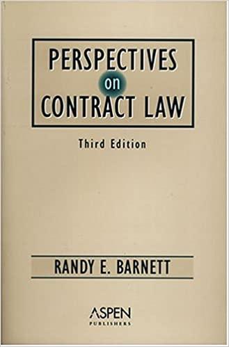 perspectives on contract law 3rd edition randy e. barnett 0735551677, 978-0735551671
