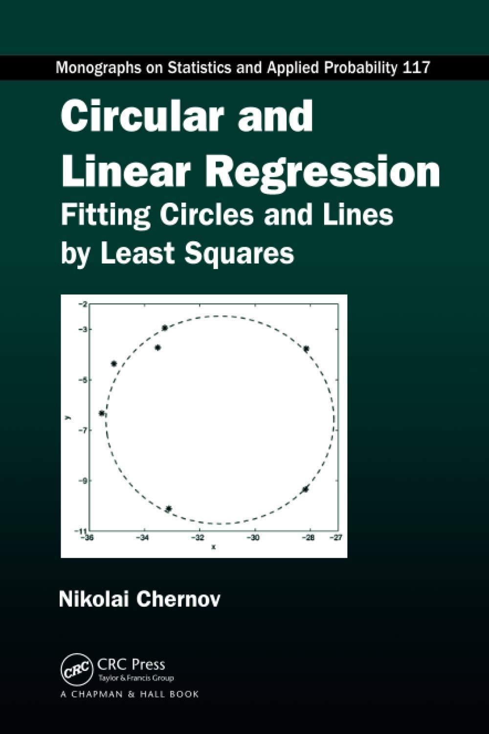 circular and linear regression 1st edition nikolai chernov 0367577178, 9780367577179