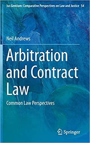 arbitration and contract law common law perspectives 1st edition neil andrews 3319271423, 978-3319271422