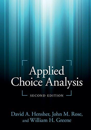 applied choice analysis 2nd edition david a. hensher, john m. rose, william h. greene 1107465923,