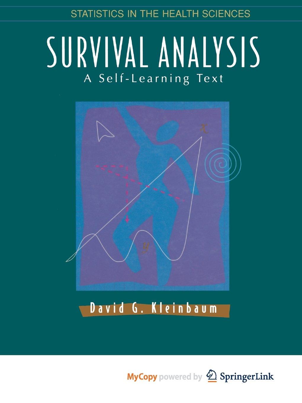 survival analysis a self learning text 1st edition david g. kleinbaum, mitchel klein 1475725566, 9781475725568