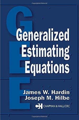 generalized estimating equations 1st edition james w. hardin, joseph m. hilbe 1584883073, 9781584883074