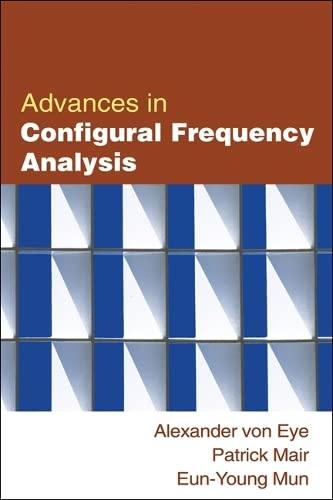 advances in configural frequency analysis 1st edition alexander von eye, patrick mair, eun-young mun