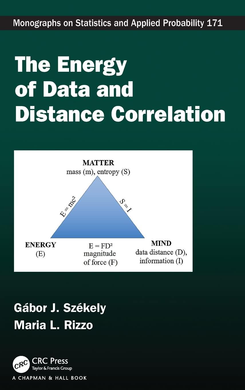 the energy of data and distance correlation 1st edition gábor j. székely, maria l. rizzo 1482242745,