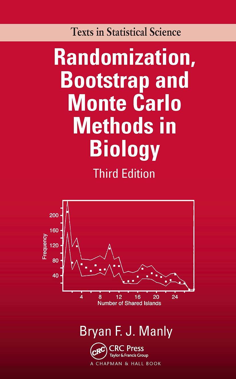 randomization bootstrap and monte carlo methods in biology 3rd edition bryan f.j. manly 1584885416,
