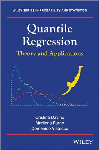 quantile regression theory and applications 1st edition cristina davino, domenico vistocco, marilena furno