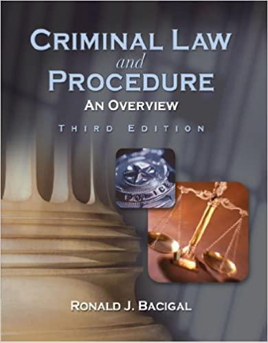 criminal law and procedure an overview 3rd edition ronald j. bacigal 1428317414, 978-1428317413