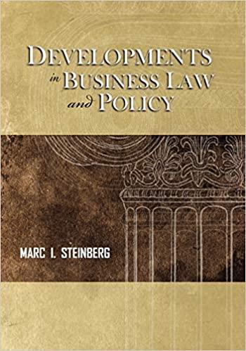 developments in business law and policy 1st edition marc i. steinberg 1609277821, 978-1609277826