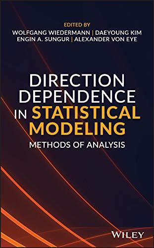 direction dependence in statistical models methods of analysis 1st edition wolfgang wiedermann, daeyoung kim,