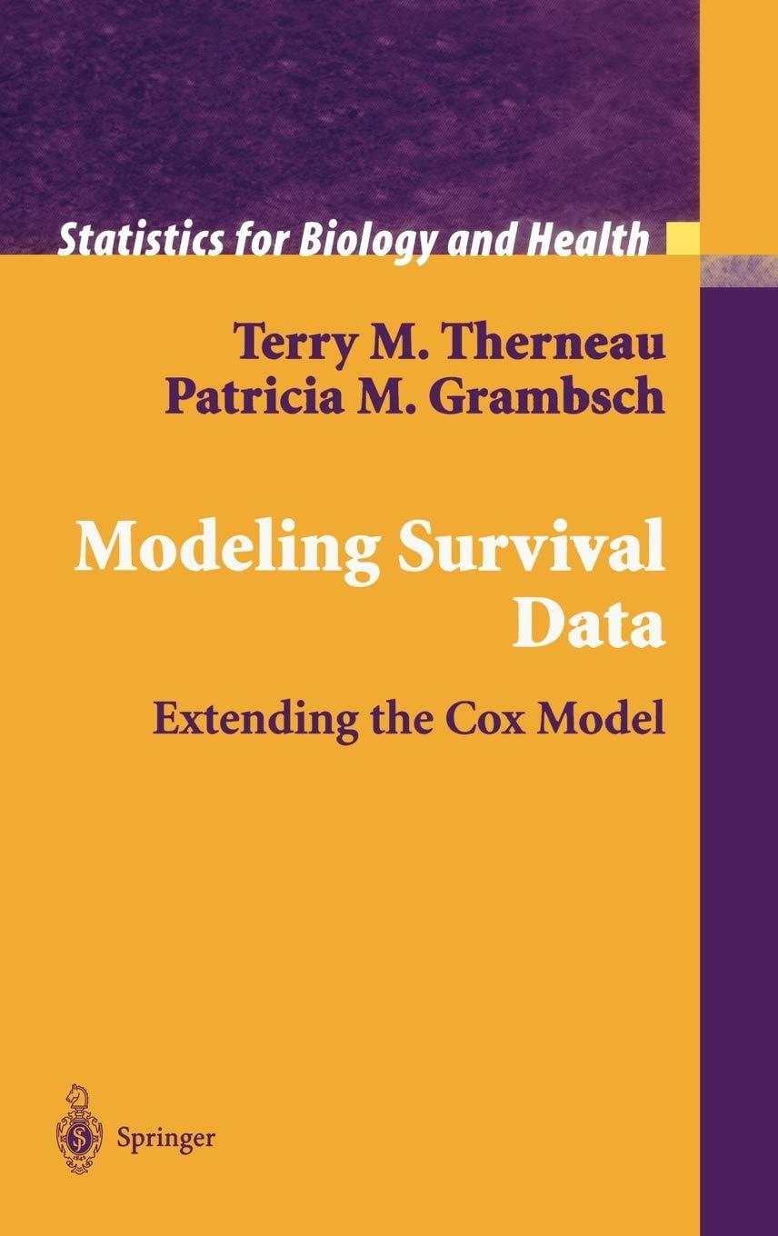modeling survival data extending the cox model 1st edition terry m. therneau, patricia m. grambsch