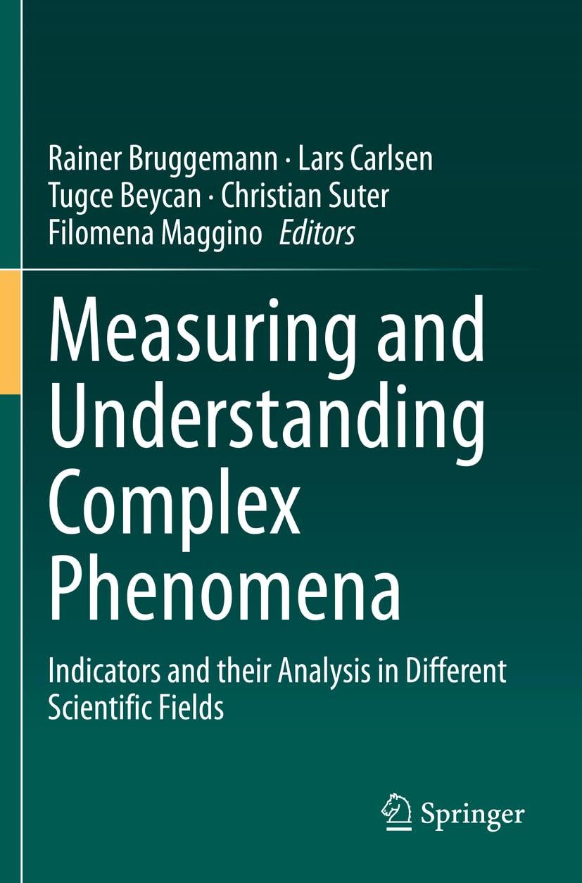 measuring and understanding complex phenomena 1st edition rainer bruggemann, lars carlsen, tugce beycan,