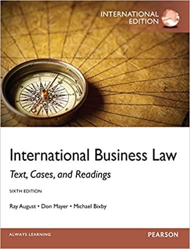 international business law text cases and readings 6th international edition ray a. august, don mayer,
